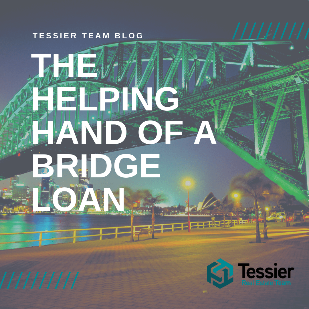 The Helping Hand of a Bridge Loan