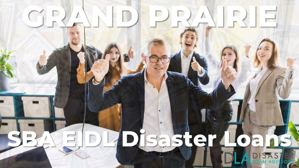 Grand Prairie EIDL Disaster Loans and SBA Grants in Texas