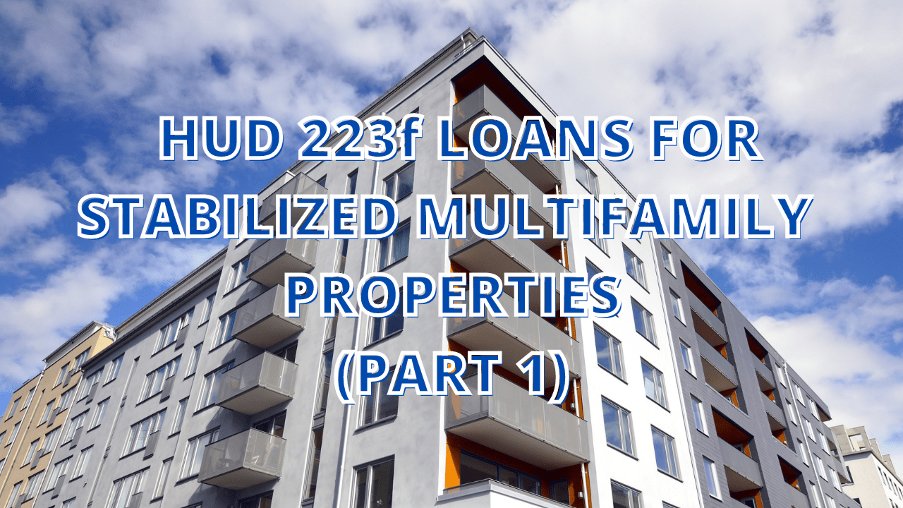 HUD 223f Loans For Stabilized Multifamily Properties Skylatus