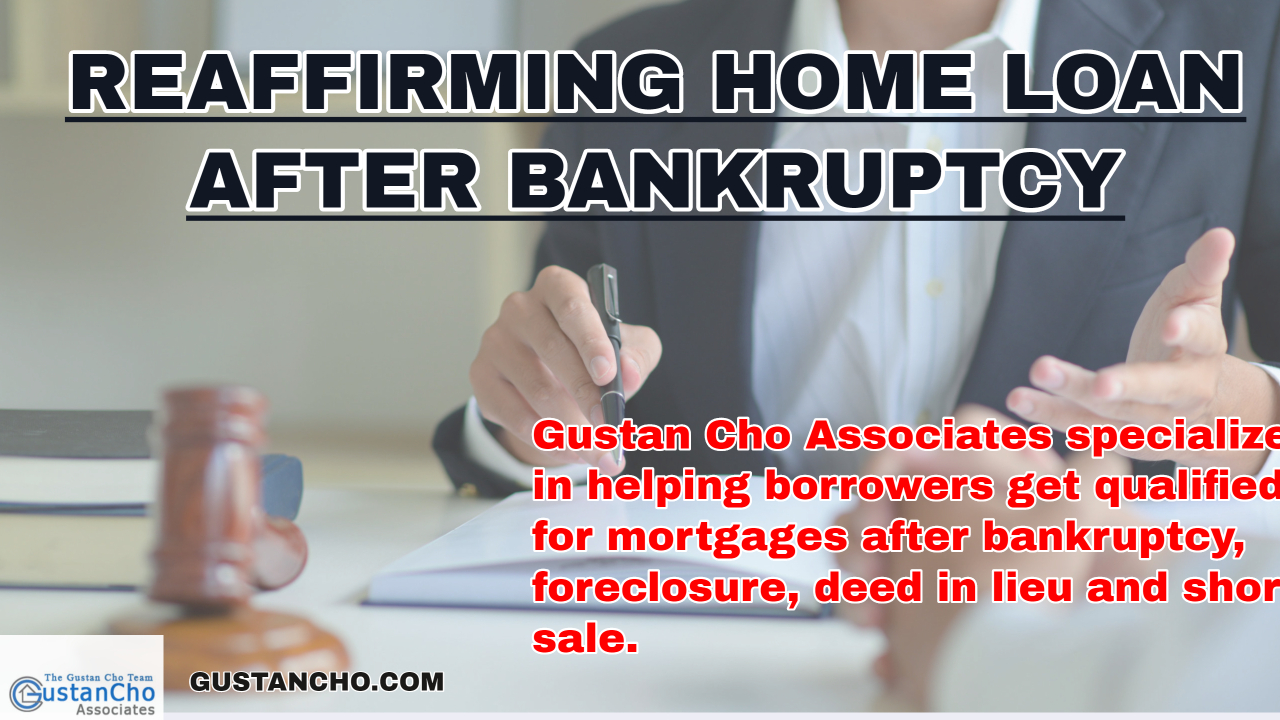 Reaffirming Home Loan After Bankruptcy Mortgage Guidelines