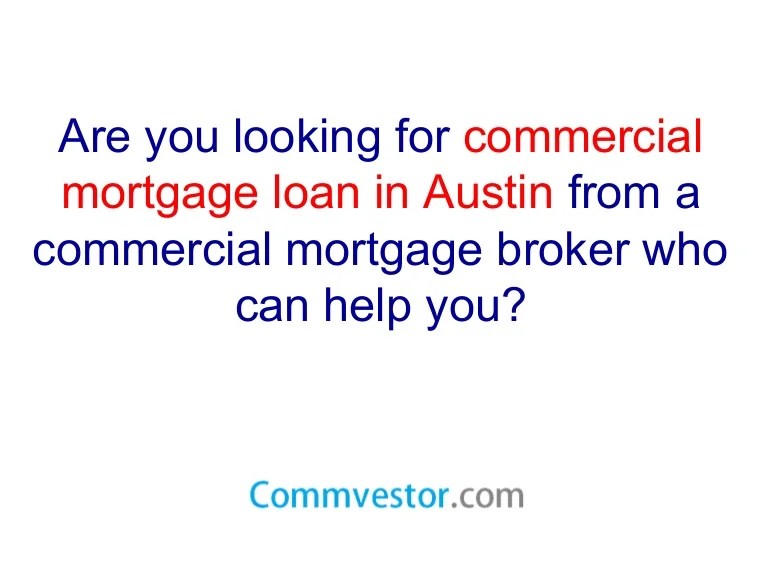 Austin Commercial Loans 5126402030 Commercial Loans Austin
