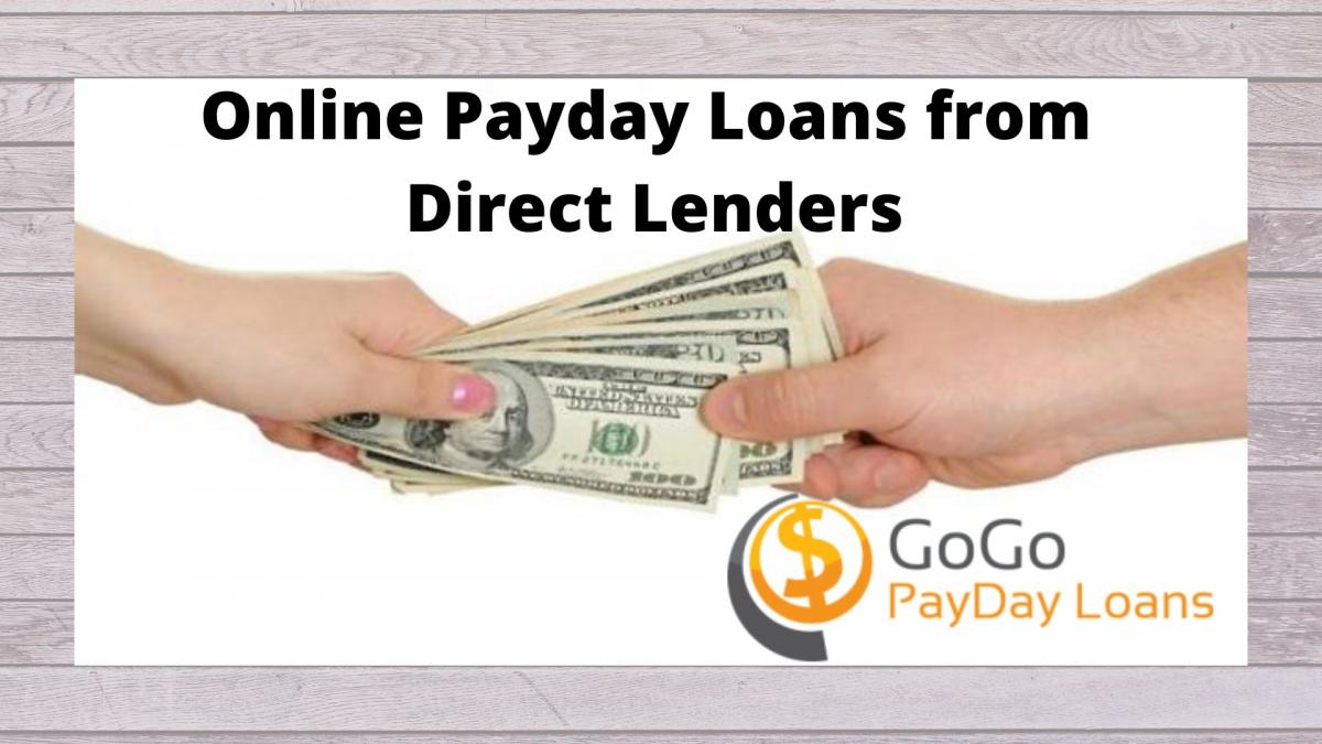 Payday Loans From Direct Lenders Online Guaranteed Approval GoGo
