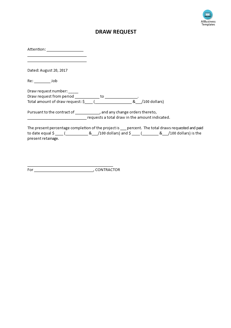 Draw Request How to write a Draw Request? Download this A form used
