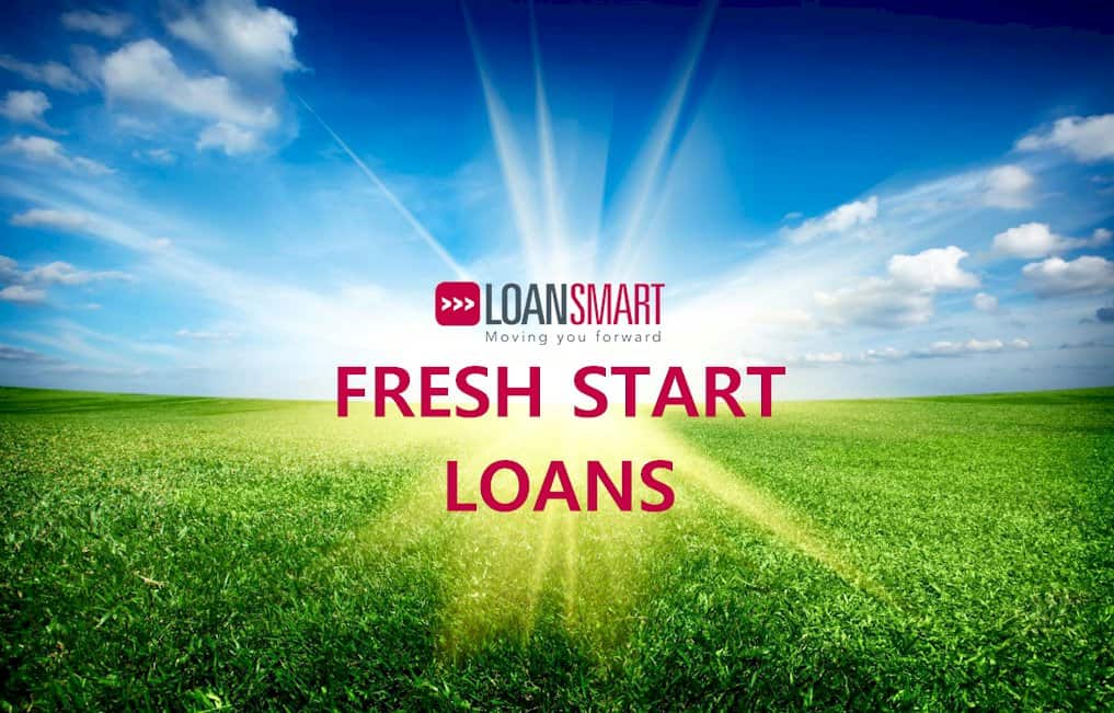 Fresh Start Loans Loansmart