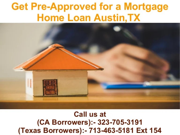Get PreApproved For A Mortgage Home Loan Austin TX 7134635181 ex…