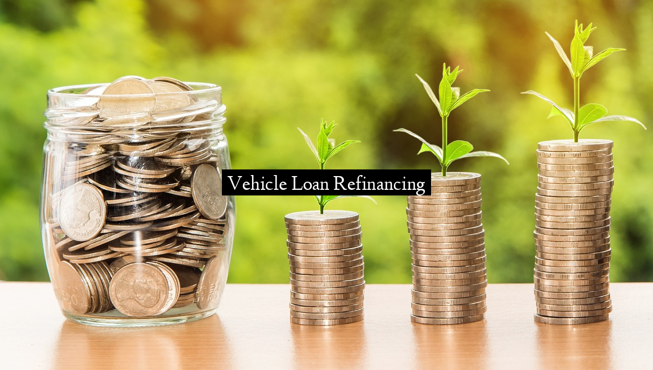 Vehicle Loan Refinancing